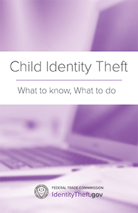 image of Child Identity Theft - What to Know, What to Do